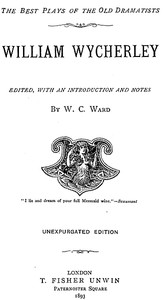 Cover of William Wycherley [Four Plays] — Inside the Classic