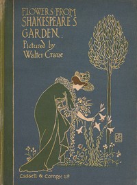 Cover of Flowers from Shakespeare's Garden: A Posy from the Plays — A Closer Reading