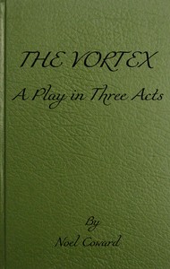 Cover of The Vortex: A Play in Three Acts...