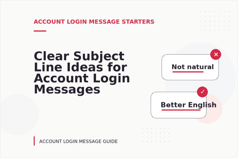 Clear Subject Line Ideas for Account Login Messages Clear Subject Line Ideas for Account Login Messages