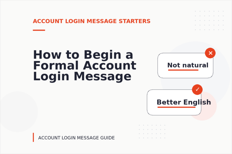 How to Begin a Formal Account Login Message How to Begin a Formal Account Login Message