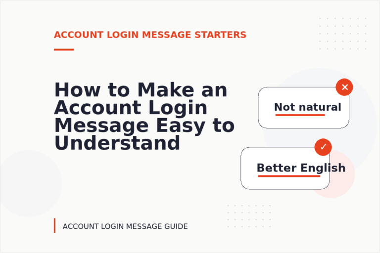 How to Make an Account Login Message Easy to Understand