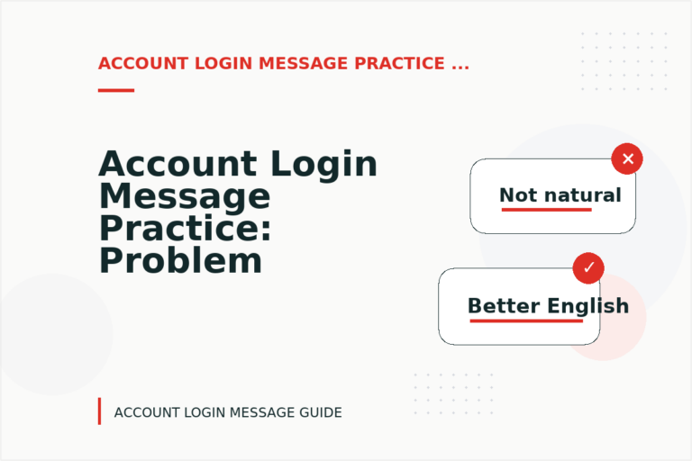 Account Login Message Practice: Problem and Solution Replies